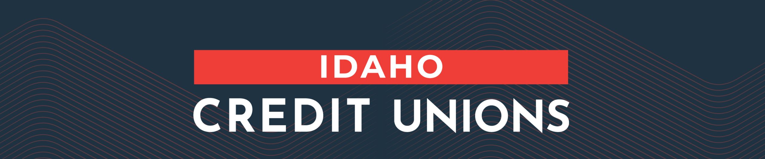 Idaho Loves Credit Unions